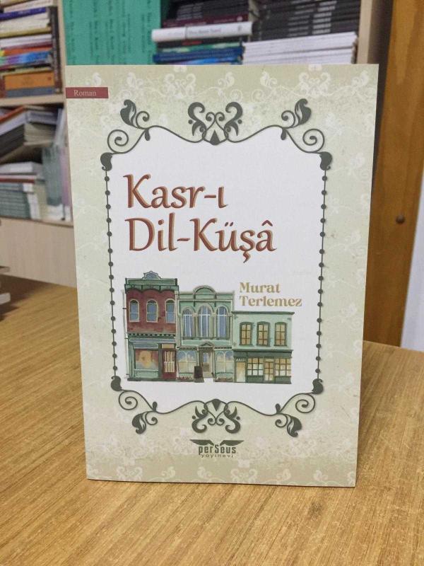 Kasr-ı Dil-Küşâ