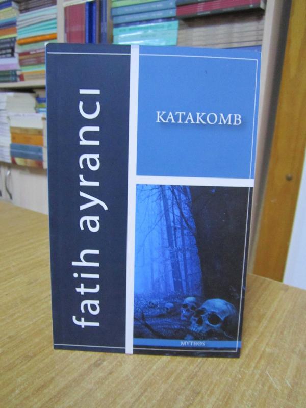Katakomb - Fatih Ayrancı