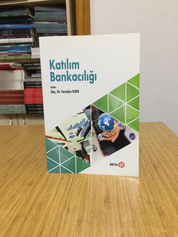 Katılım Bankacılığı - Editör: Doç. Dr. Ferudun Kaya