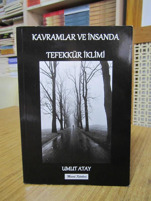 Kavramlar ve İnsanda Tefekkür İklimi - Umut Atay