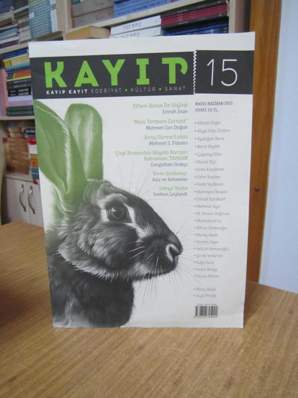 KAYIP KAYIT Edebiyat Dergisi - Sayı 15 - Mayıs Haziran 2023