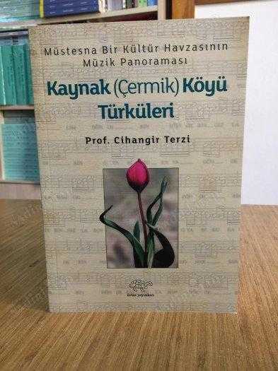 KAYNAK (ÇERMİK) KÖYÜ TÜRKÜLERİ Müstesna Bir Kültür Havzasının Müzik Panoraması