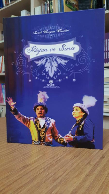 Kazak Müziğinin Mücevheri: Birjan ve Sara (Opera)