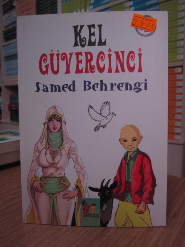 Kel Güvercinci - Samed Behrengi