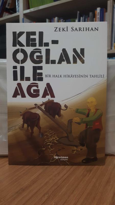 Keloğlan İle Ağa -Bir Halk Hikayesinin Tahlili-