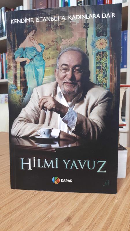 Kendime, istanbul'a, Kadınlara Dair