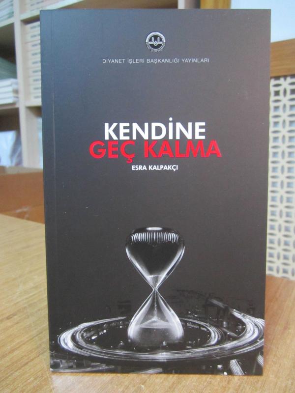 Kendine Geç Kalma - Esra Kalpakçı [2.Baskı]