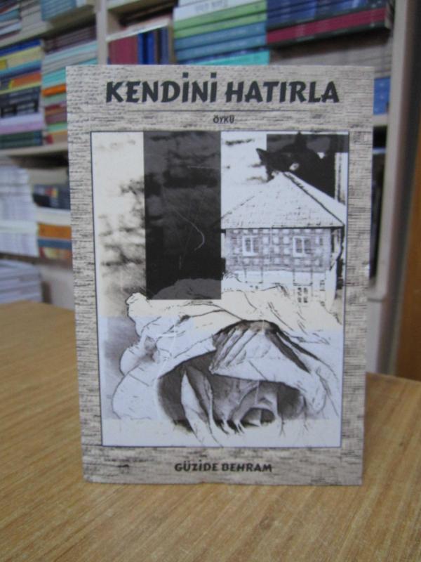Kendini Hatırla - Güzide Behram
