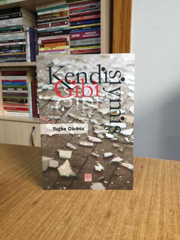 Kendisiymiş Gibi - Tuğba Gürbüz