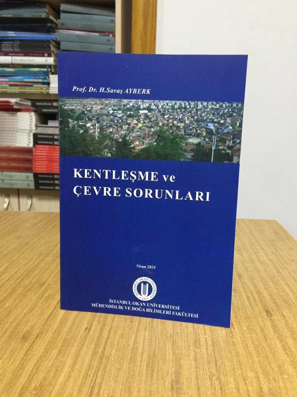 Kentleşme ve Çevre Sorunları - Prof. Dr. H. Savaş Ayberk