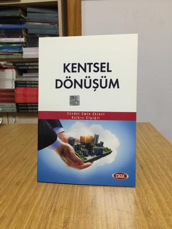 Kentsel Dönüşüm - Cevdet Emin Ekinci & Belkıs Elyiğit