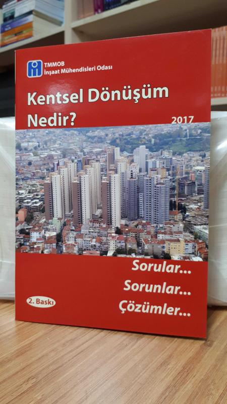 Kentsel Dönüşüm Nedir? Sorular-Sorunlar-Çözümler (2.Baskı)