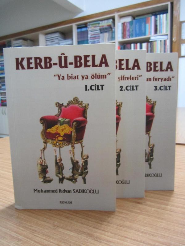 Kerb-ü Bela Ya Biat Ya Ölüm 3 CİLT Takım - Muhammed Rıdvan Sadıkoğlu