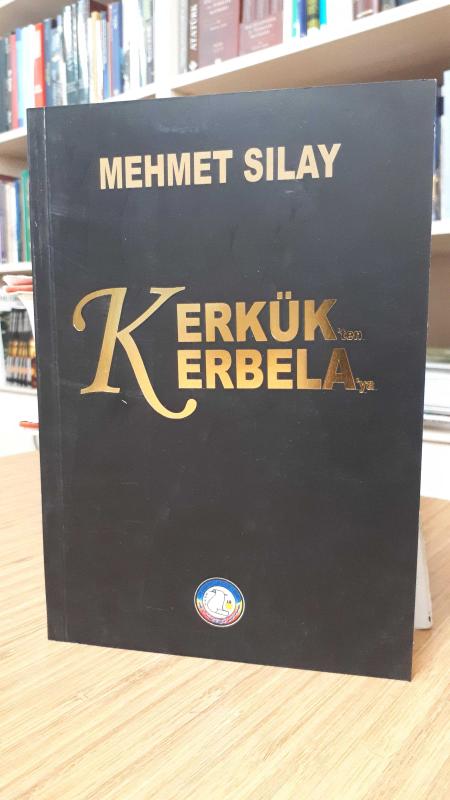 Kerkük'ten Kerbela'ya