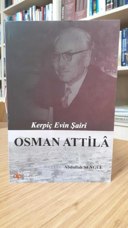 Kerpiç Evin Şairi Osman Attila