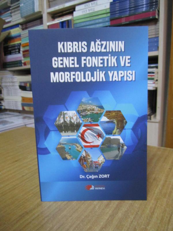Kıbrıs Ağzının Genel Fonetik ve Morfolojik Yapısı - Dr. Çağın Zort