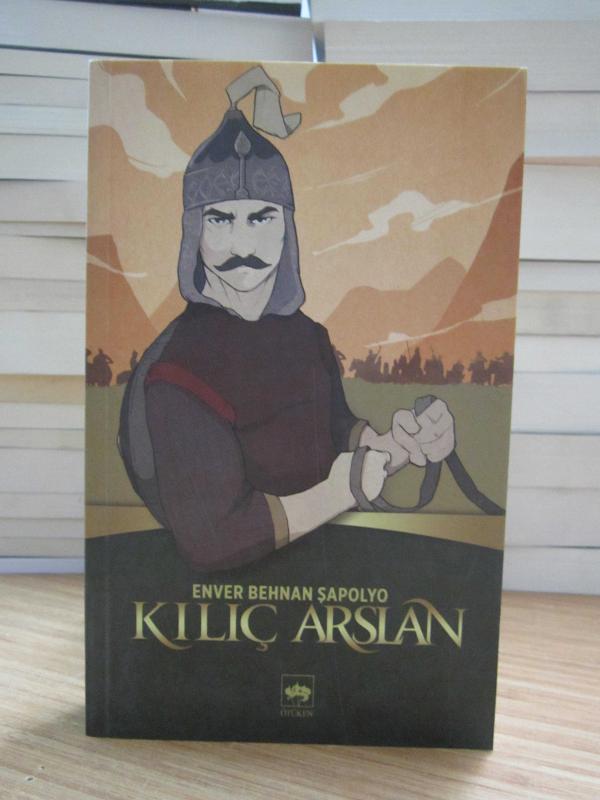 Kılıç Arslan - Enver Behnan Şapolyo