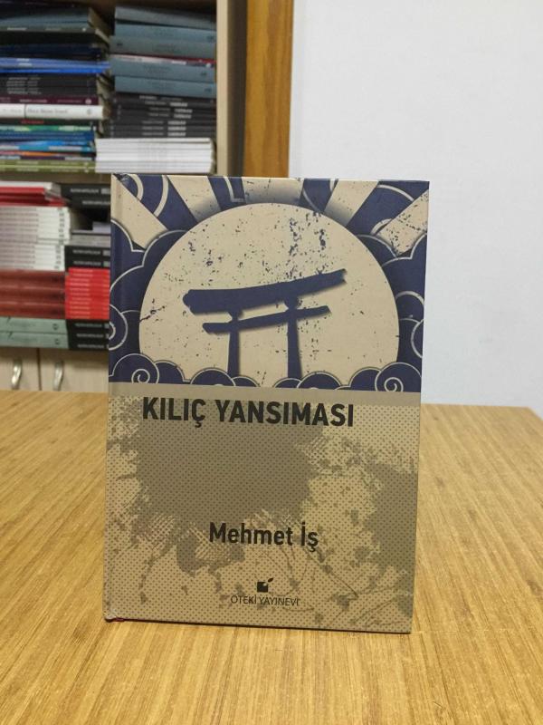 Kılıç Yansıması - Mehmet İş [Ciltli]