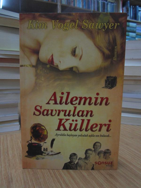 Kim Vogel Sawyer - Ailemin Savrulan Külleri