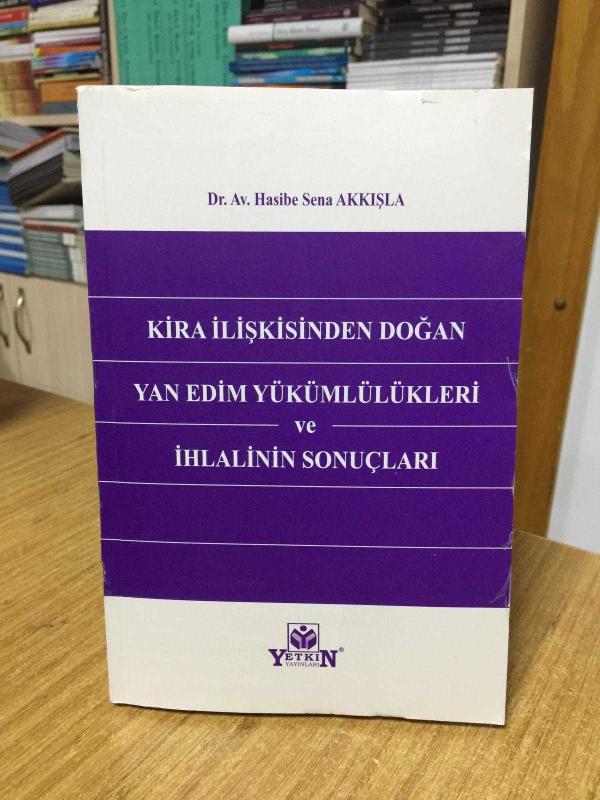 Kira İlişkisinden Doğan Yan Edim Yükümlülükleri ve İhlalinin Sonuçları