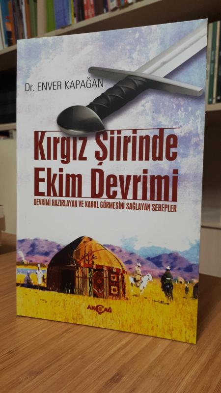 Kırgız Şiirinde Ekim Devrimi - Devrimi Hazırlayan ve Kabul Görmesini Sağlayan Sebepler