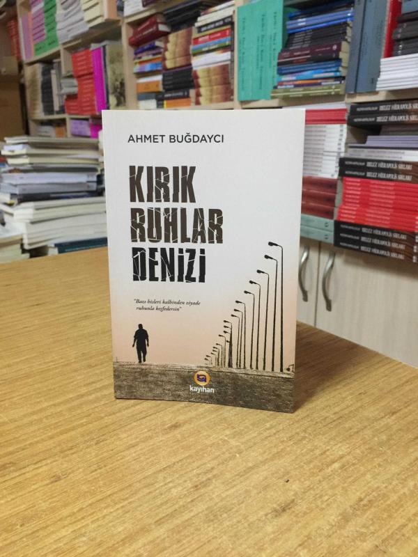 Kırık Ruhlar Denizi - Ahmet Buğdaycı
