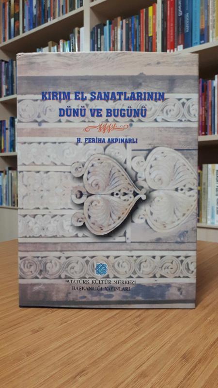 Kırım El Sanatlarının Dünü ve Bugünü