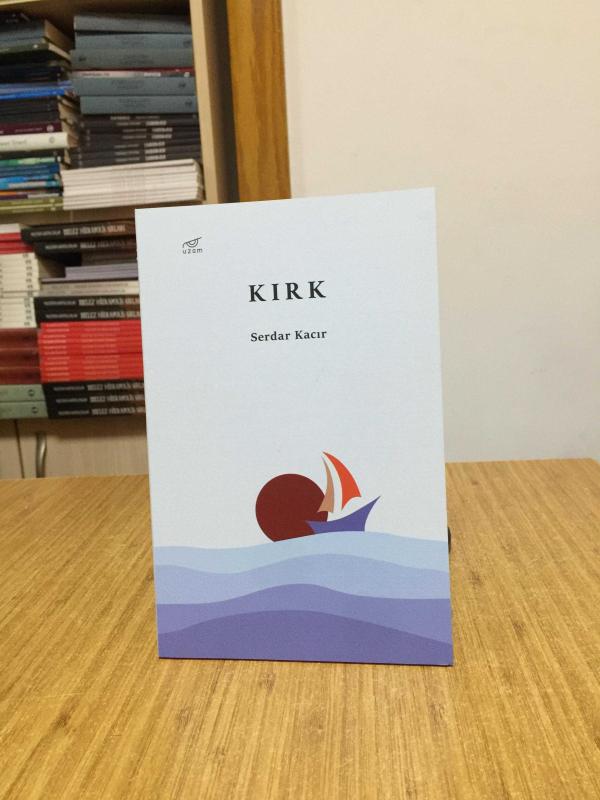 Kırk - Serdar Kacır