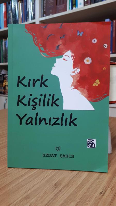 Kırk Kişilik Yalnızlık