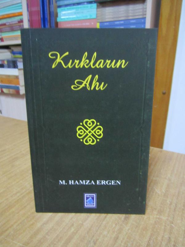 Kırkların Ahı - M. Hamza Ergen