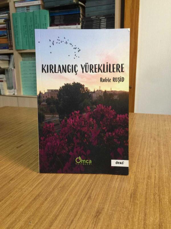 Kırlangıç Yüreklilere - Rabie Ruşid