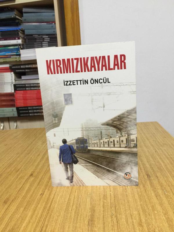 Kırmızıkayalar - İzzettin Öncül