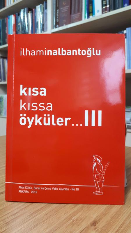 Kısa Kıssa Öyküler III