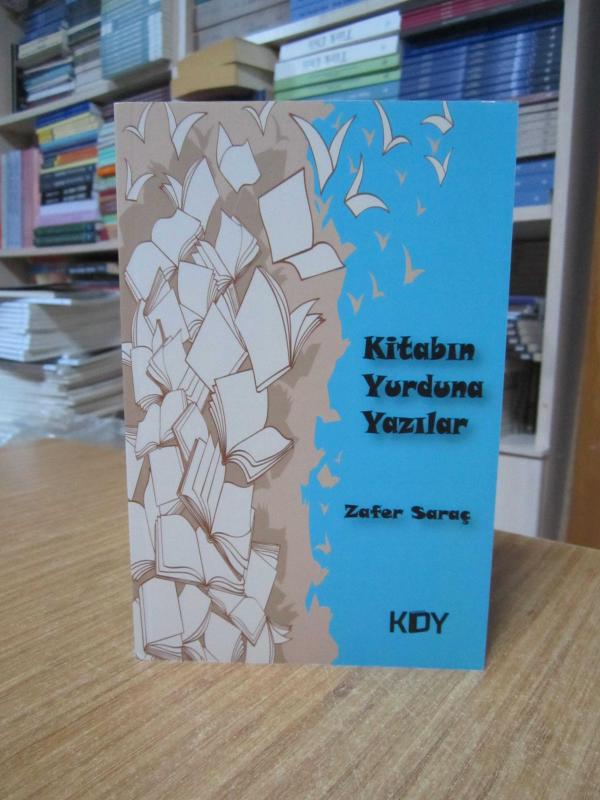Kitabın Yurduna Yazılar - Zafer Saraç