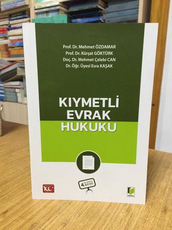 Kıymetli Evrak Hukuku [Genişletilmiş 4. Baskı]