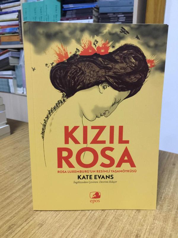 Kızıl Rosa - Rosa Luxemburg'un Resimli Yaşamöyküsü