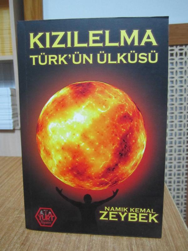 KIZILELMA Türk'ün Ülküsü - Namık Kemal Zeybek