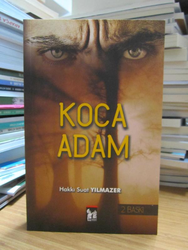 Koca Adam - Hakkı Suat Yılmazer [2.Baskı]