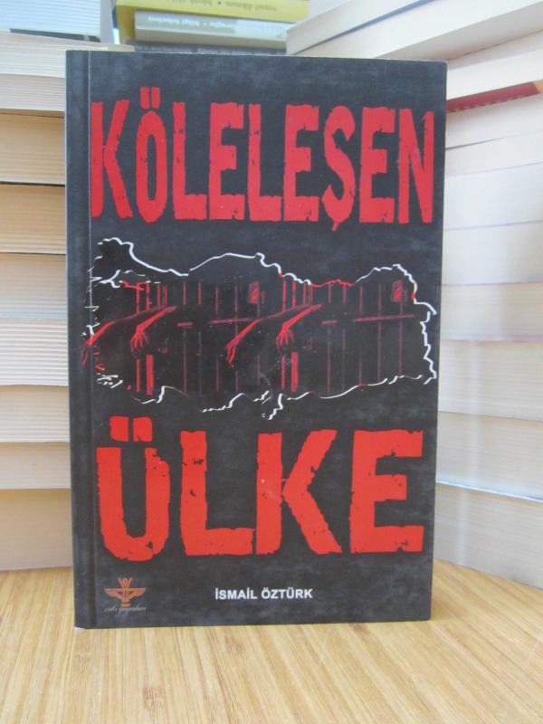 Köleleşen Ülke