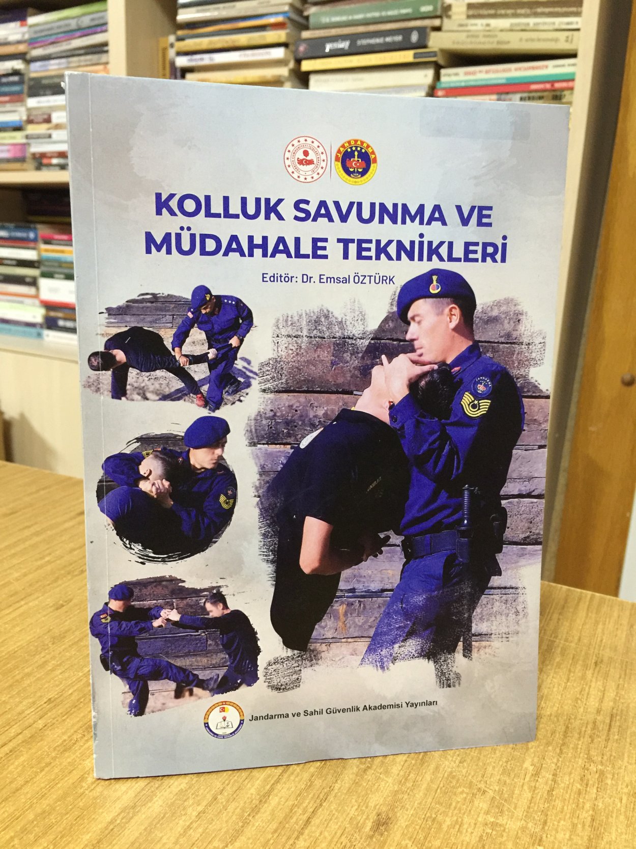 Kolluk Savunma ve Müdahale Teknikleri - Editör: Dr. Emsal Öztürk