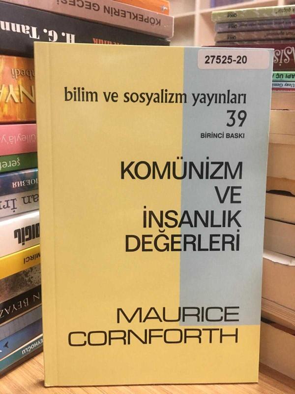 Komünizm ve İnsanlık Değerleri - Maurice Cornforth