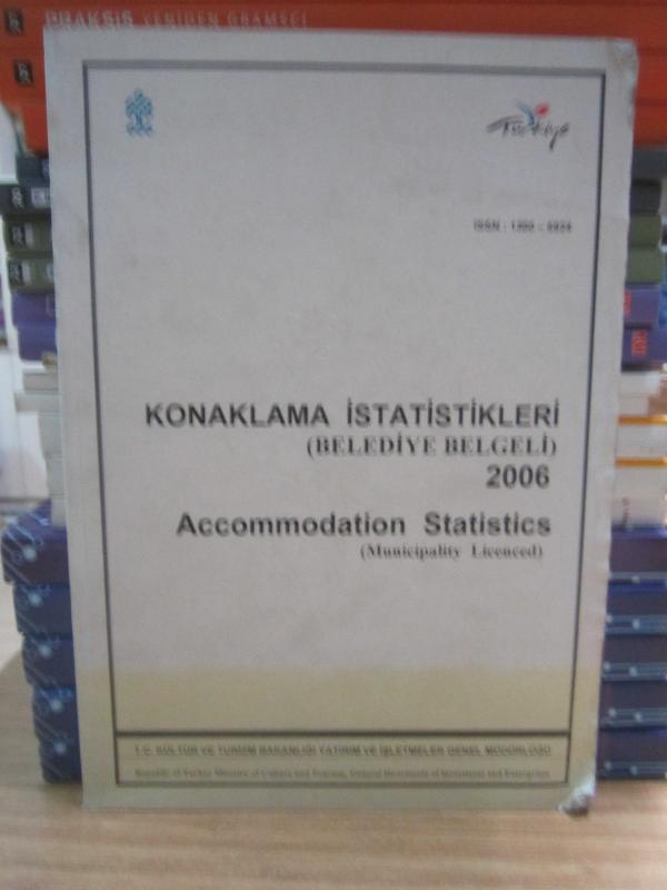 Konaklama İstatistikleri Belediye Belgeli 2006 - Accommodation Statistics Municipality Licenced