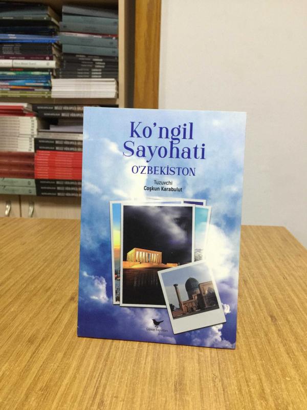 Kongil Sayohati Ozbekiston - Coşkun Karabulut