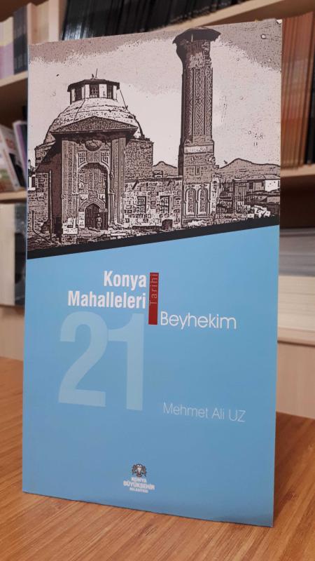 Konya Mahalleleri Tarihi 21 Beyhekim