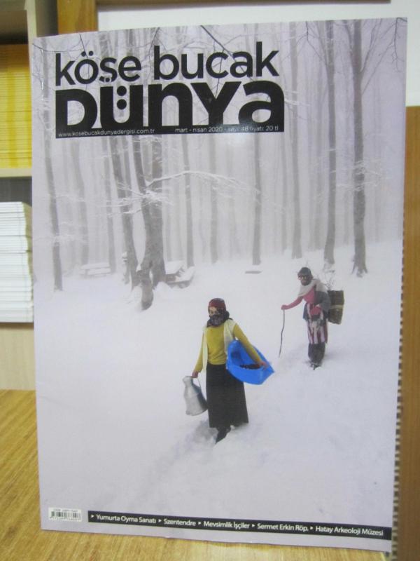 KÖŞE BUCAK DÜNYA DERGİSİ - Sayı 48 - Mart Nisan 2020