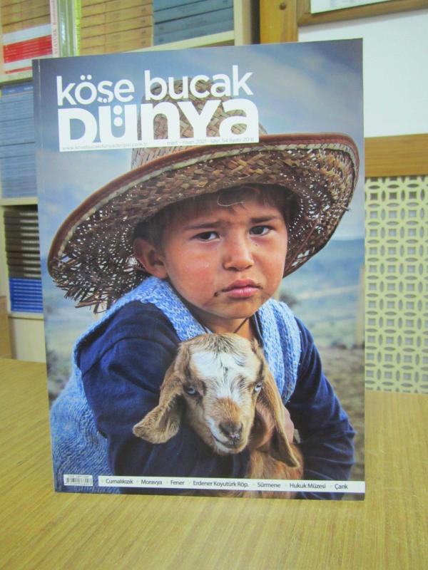 KÖŞE BUCAK DÜNYA DERGİSİ - Sayı 54 - Mart Nisan 2021