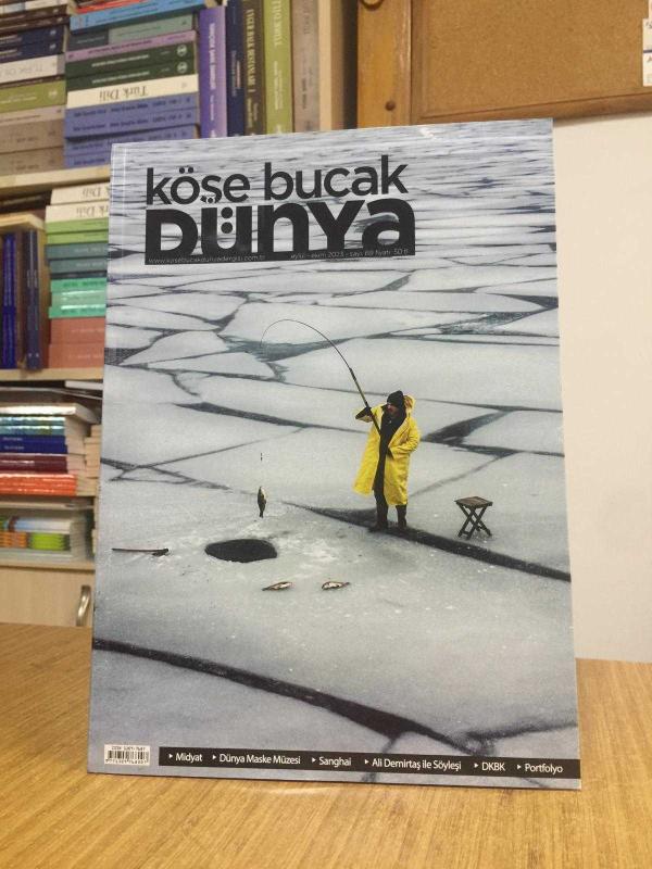 KÖŞE BUCAK DÜNYA DERGİSİ - Sayı 69 - Eylül Ekim 2023