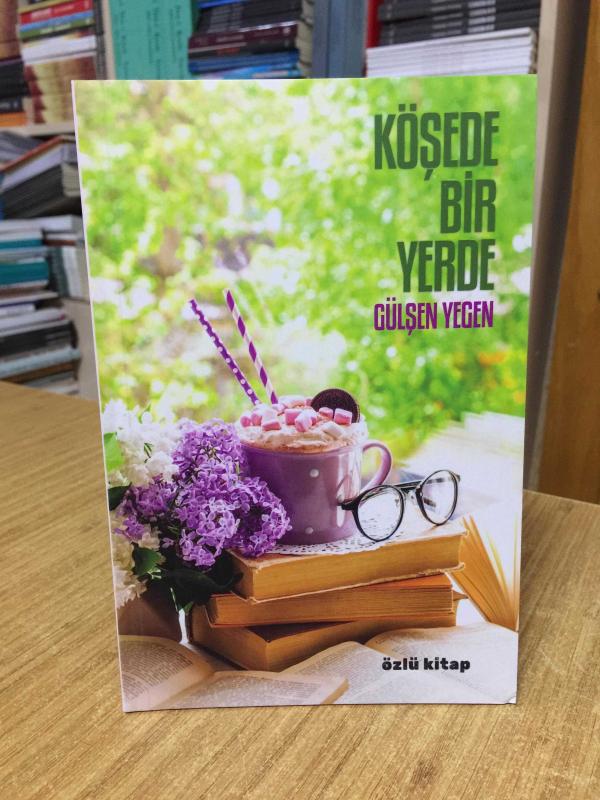 Köşede Bir Yerde - Gülşen Yegen