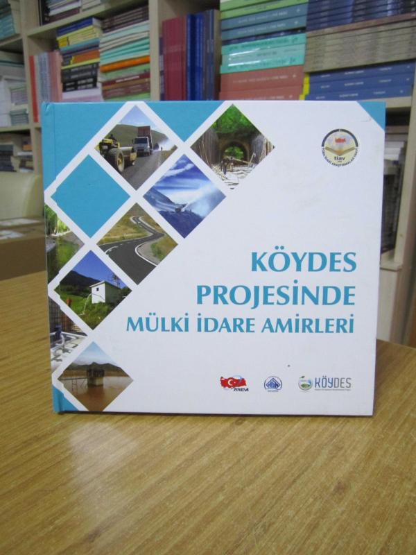 KÖYDES PROJESİNDE MÜLKİ İDARE AMİRLERİ / TÜRK İDARİ ARAŞTIRMALAR VAKFI 2018