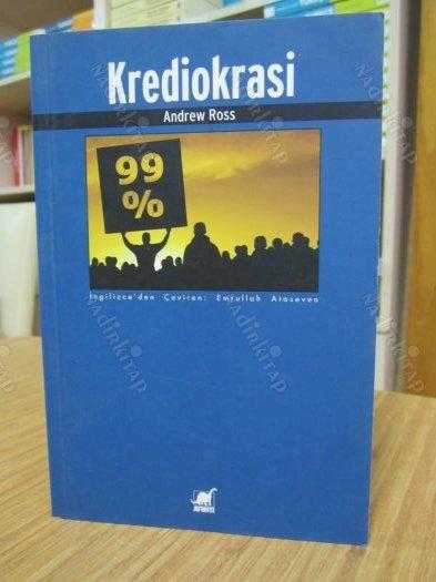 Krediokrasi ve Borç Reddi Davası - Andrew Ross